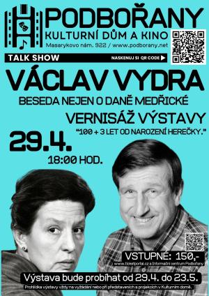 VÁCLAV VYDRA - talk show a zahájení výstavy   1